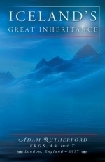 Iceland's Great Inheritance - Adam Rutherford - BARGAIN BASEMENT (Scuffs on front or back cover)